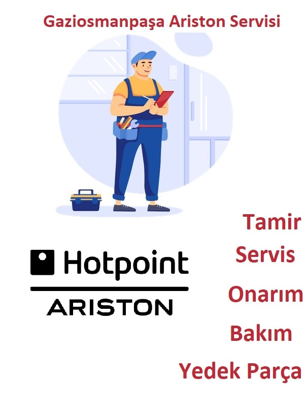 Gaziosmanpaşa Ariston servisi